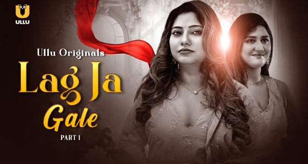 Lag Ja Gale 2025 Ullu Hindi Porn Web Series Episode 3